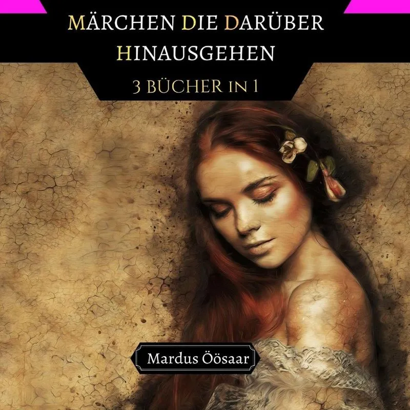 Märchen, Die Darüber Hinausgehen
