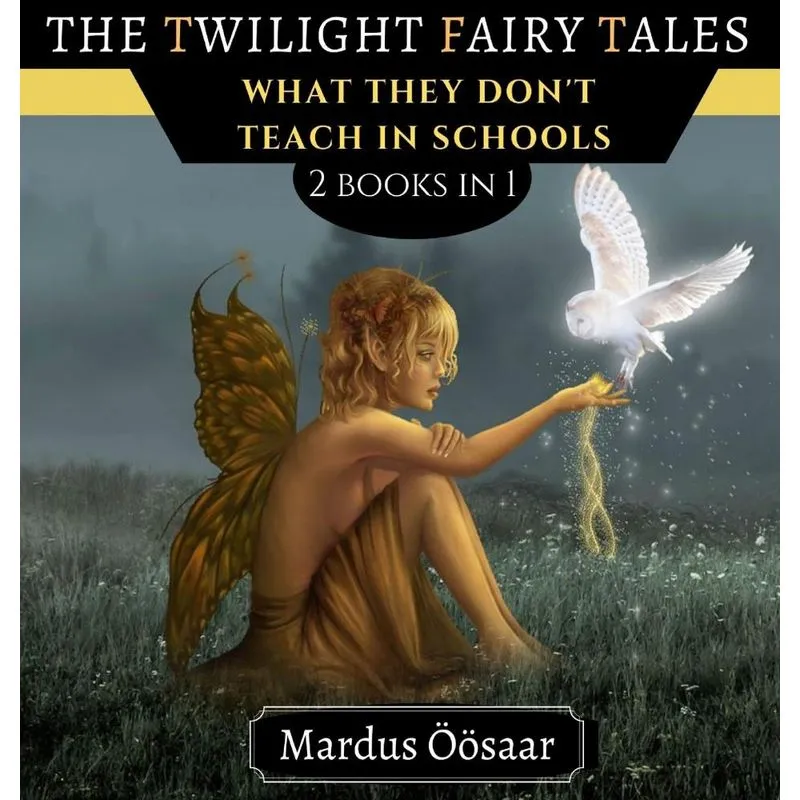The Twilight Fairy Tales