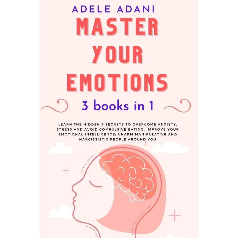 MASTER YOUR EMOTIONS