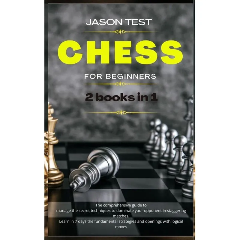 CHESS FOR BEGINNERS. CHESS FOR BEGINNERS