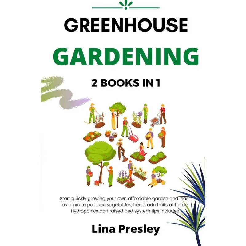 GREENHOUSE GARDENING