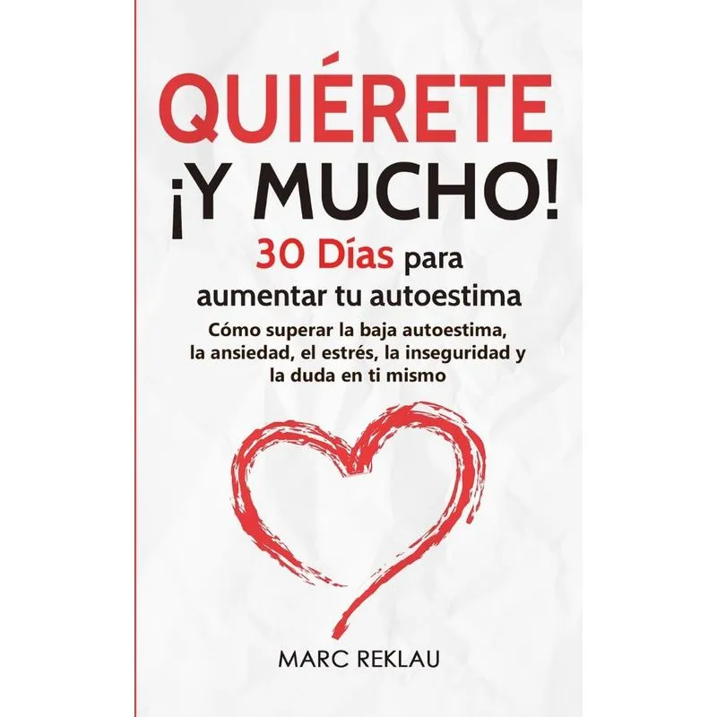 Quiérete ¡y Mucho!