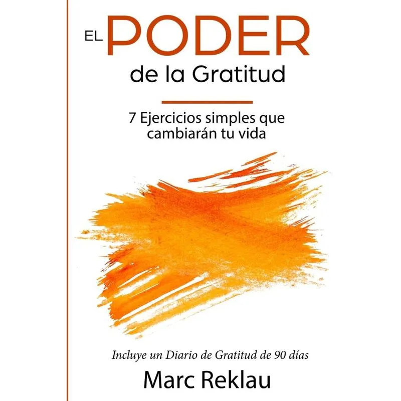 El Poder De La Gratitud