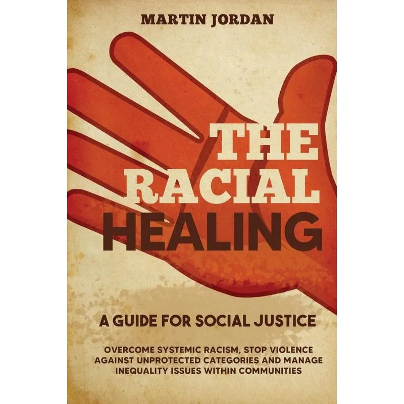 THE RACIAL HEALING