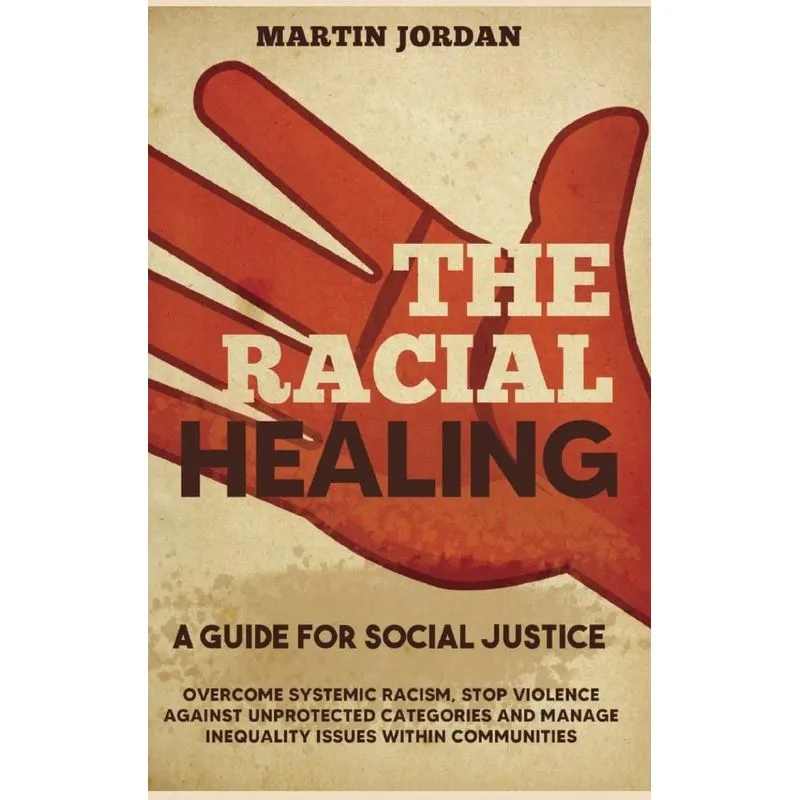 THE RACIAL HEALING