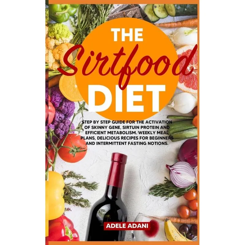 THE SIRTFOOD DIET