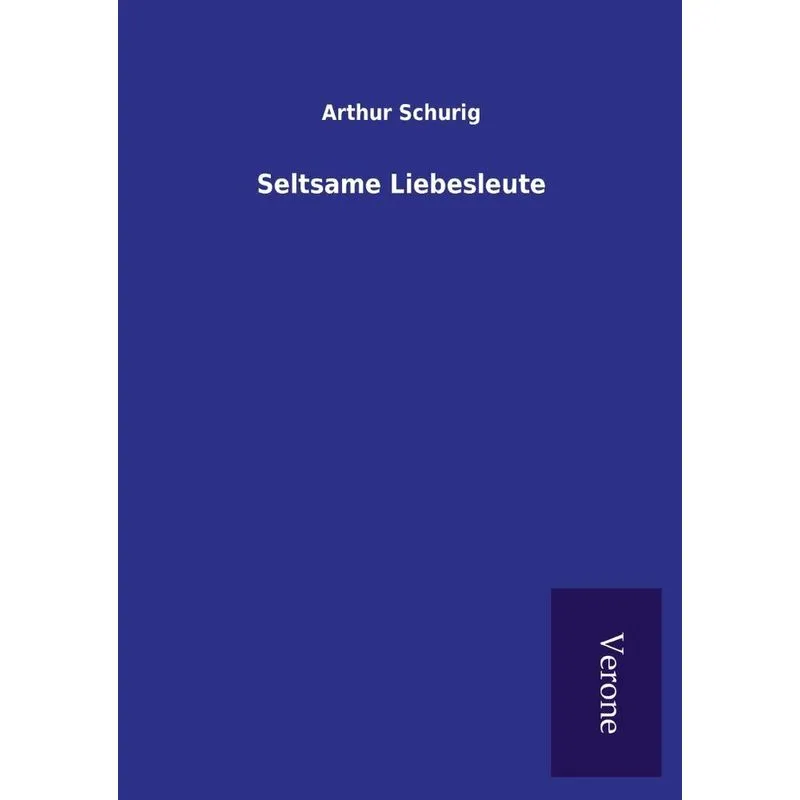Seltsame Liebesleute