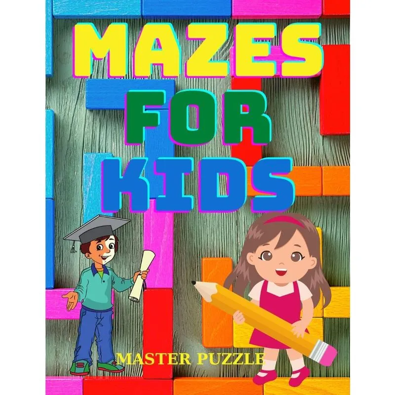 Mazes For Kids Ages 4-8
