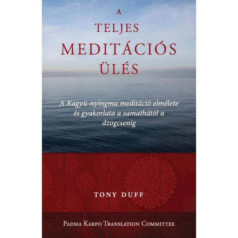 A teljes meditációs ülés
