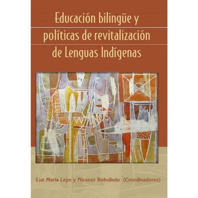 Educación bilingüe y políticas de revitalización de Lenguas Indígenas - Espanhol