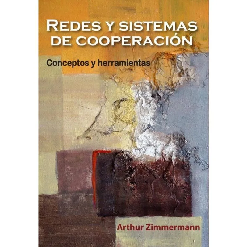 Redes y sistemas de cooperación. Conceptos y herramientas - Espanhol