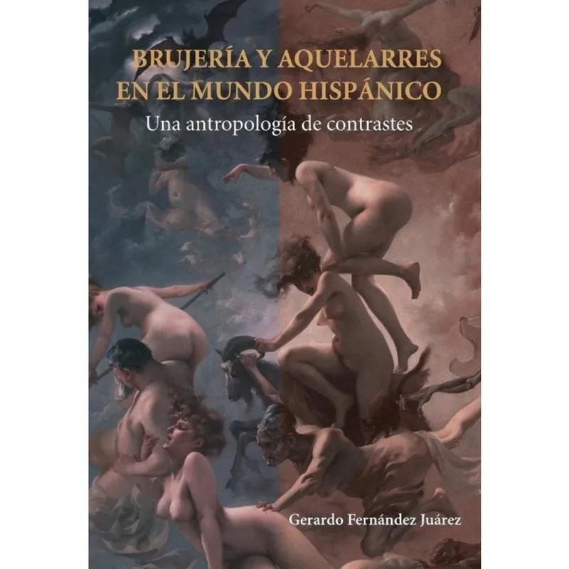 Brujería y aquelarres en el mundo hispánico - Espanhol