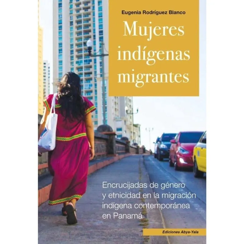 Mujeres indígenas migrantes - Espanhol