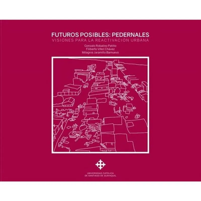 Futuros posibles: Pedernales - Espanhol
