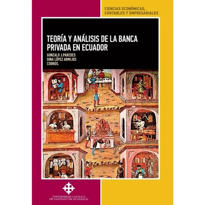 Teoría y análisis de la banca privada en ecuador - Espanhol