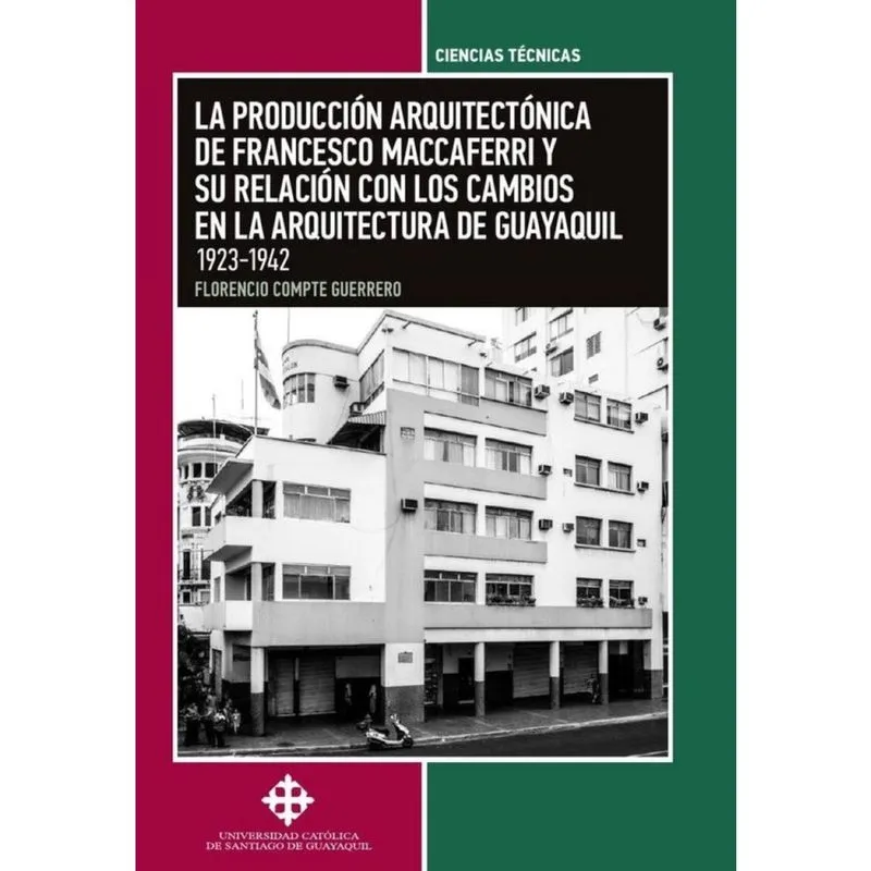 La producción arquitectónica de Francesco Maccaferri y su relación con los cambios en la arquitec