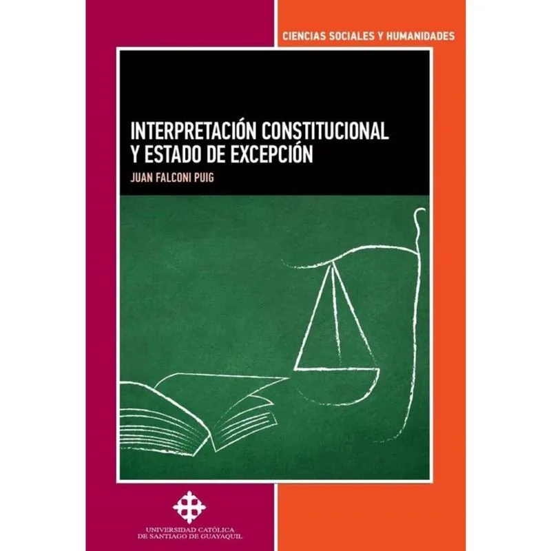 Interpretación Constitucional y Estado de Excepción - Espanhol