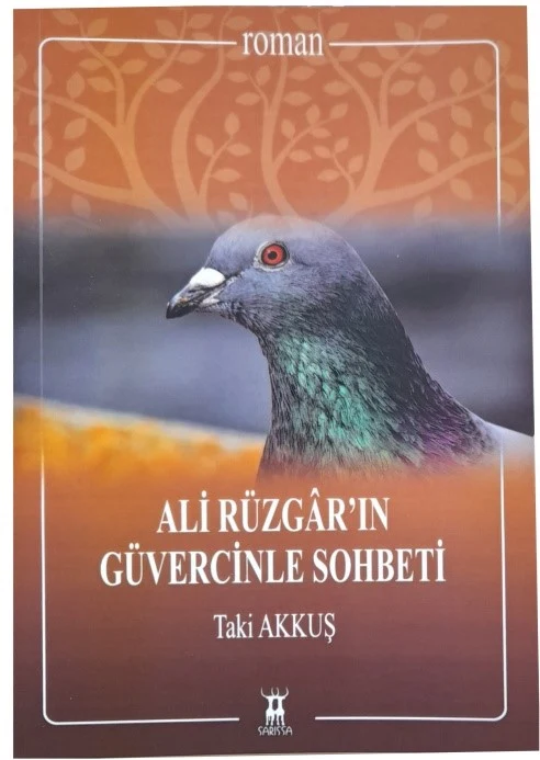 Ali Rüzgar'ın Güvercinle Sohbeti | SARİSSA YAYINLARI (Ciltsiz)
