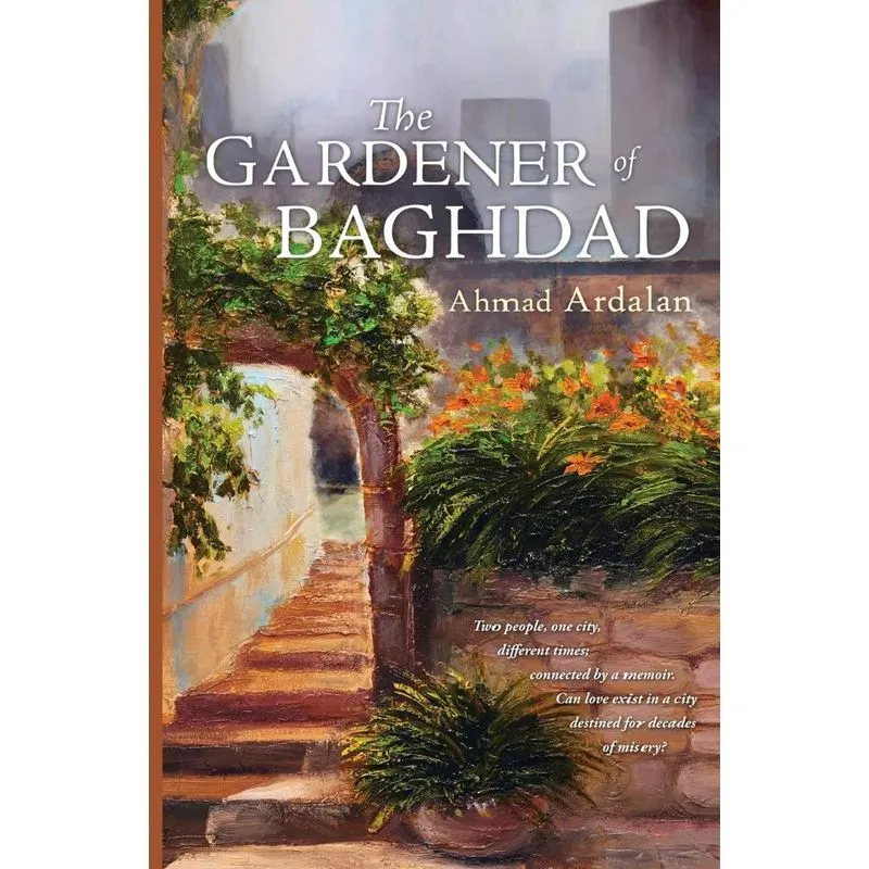 The Gardener of Baghdad