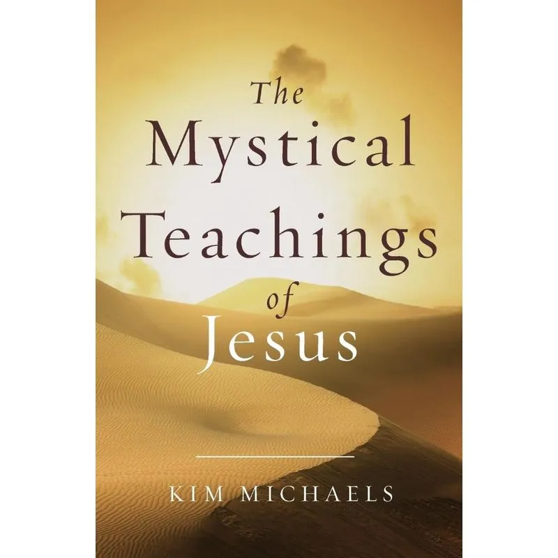 The Mystical Teachings of Jesus