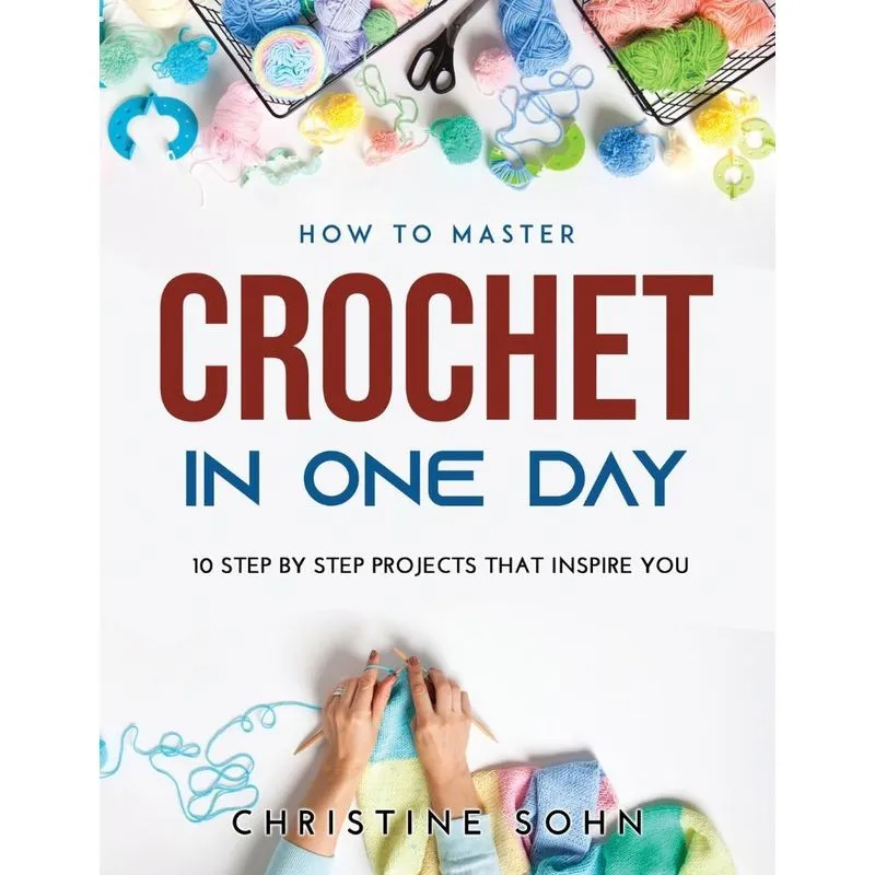 How to Master Crochet in One Day