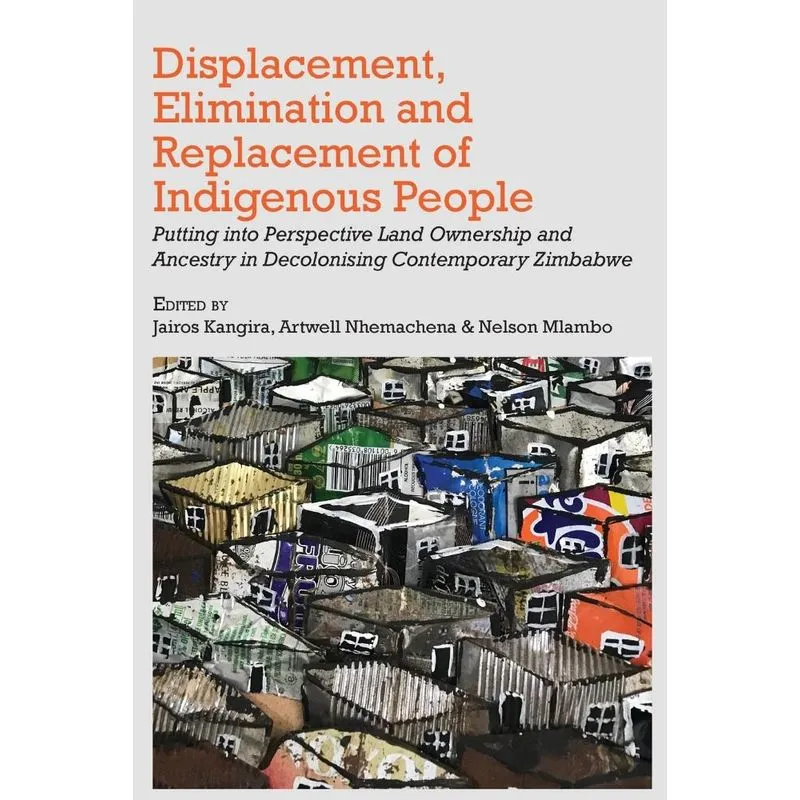 Displacement, Elimination and Replacement of Indigenous Peo