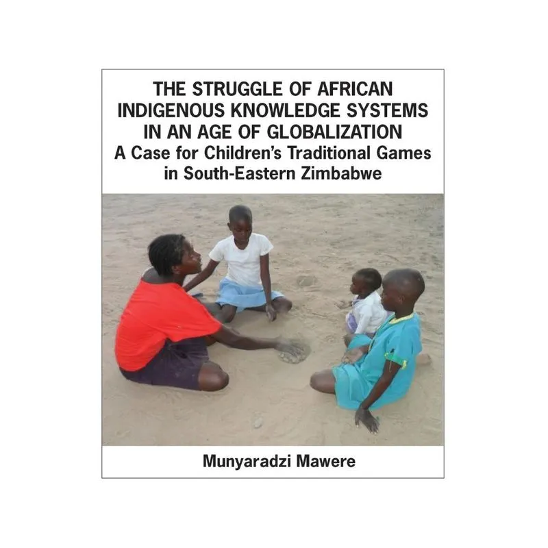 The Struggle of African Indigenous Knowledge Systems in an