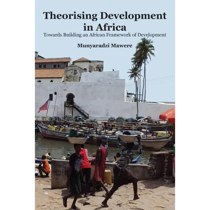 Theorising Development in Africa