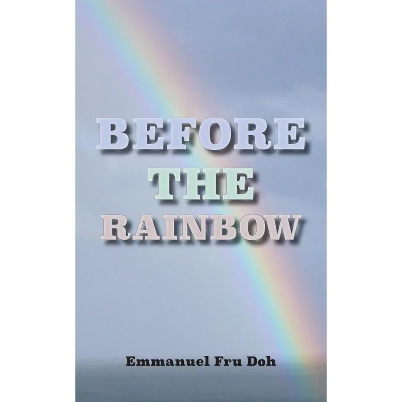Before the Rainbow