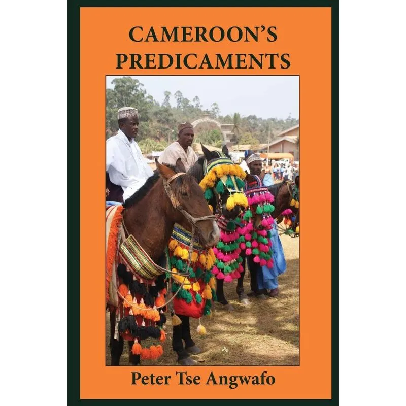 Cameroons Predicaments