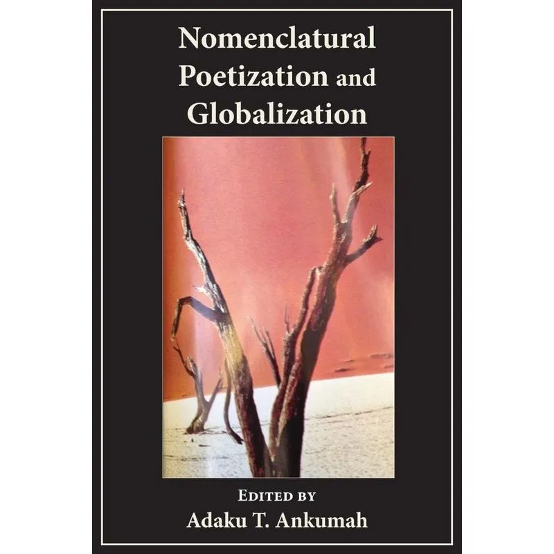 Nomenclatural Poetization and Globalization