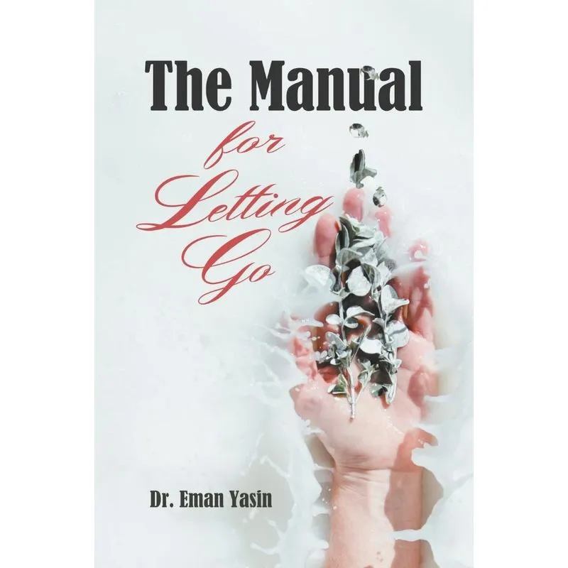 The Manual For Letting Go