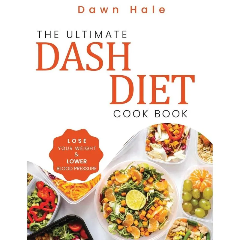 THE ULTIMATE DASH DIET COOKBOOK