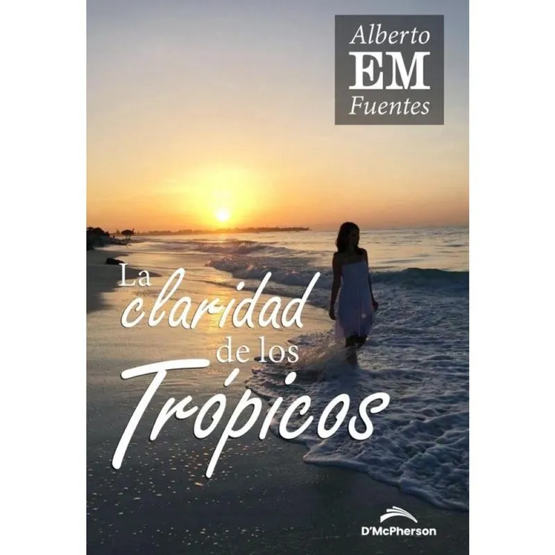 La claridad de los trópicos - Espanhol