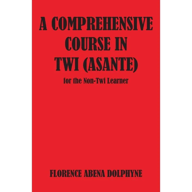 Comprehensive Course in Twi (Asa
