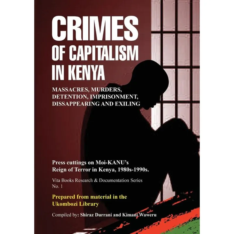 Crimes of Capitalism in Kenya