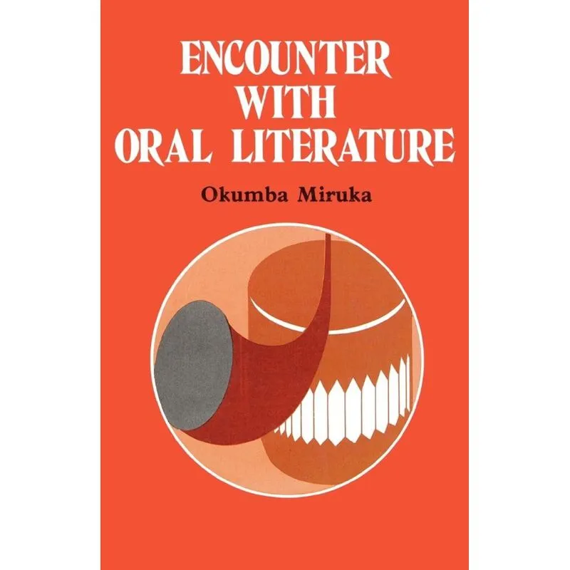 Encounter with Oral Literature