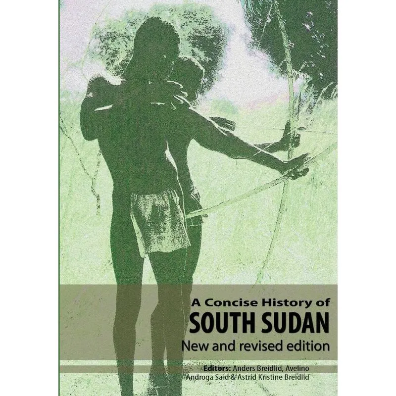 A Concise History Of South Sudan