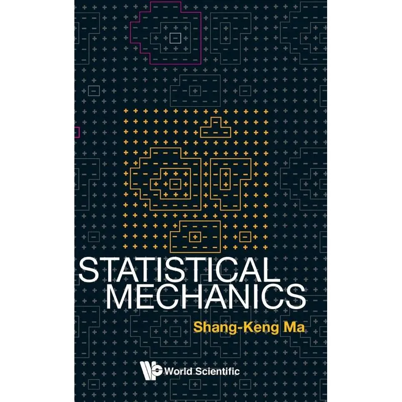 STATISTICAL MECHANICS