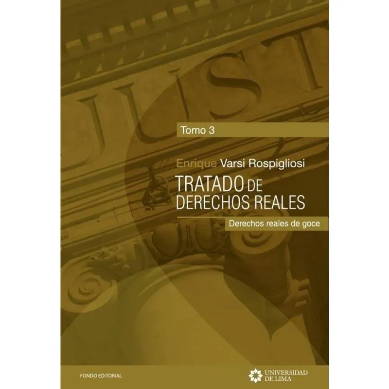 Tratado de derechos reales. Tomo 3. -Espanhol