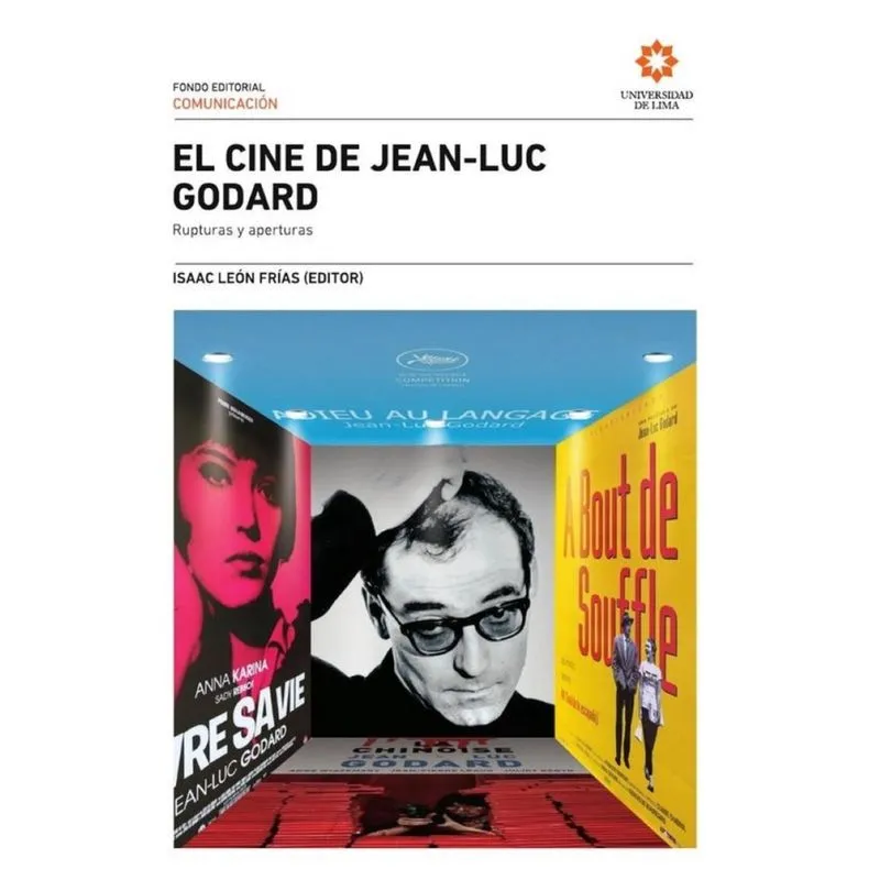 El cine de Jean Luc Godard: rupturas y aperturas - Espanhol