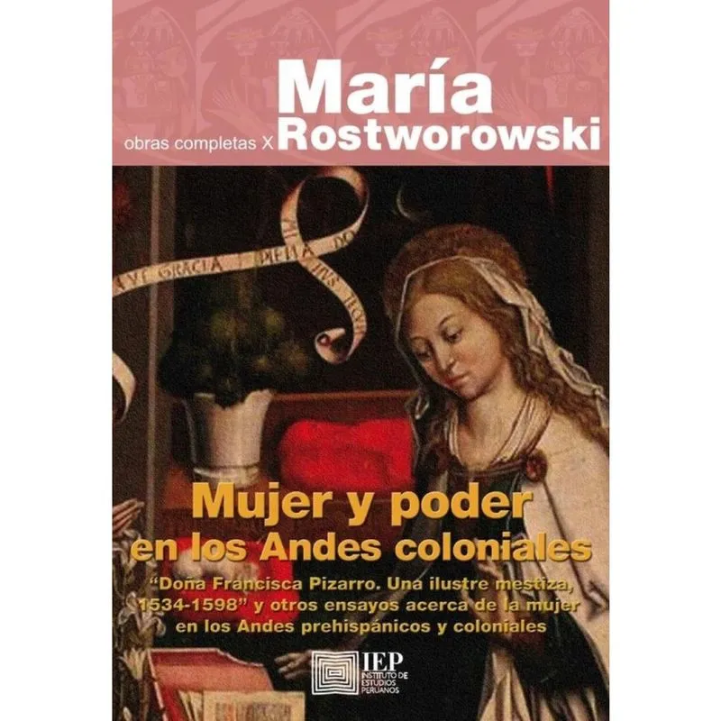 Mujer y poder en los Andes coloniales: - Espanhol