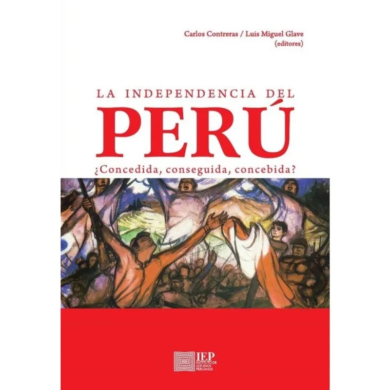 La independencia del Perú: - Espanhol