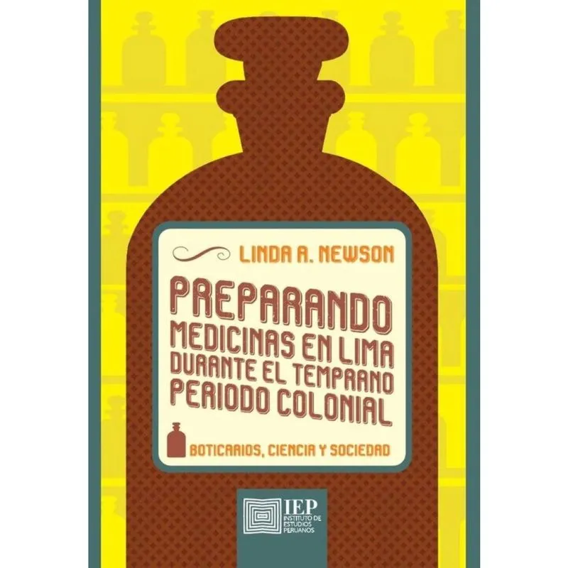 Preparando medicinas en Lima durante el temprano periodo colonial: - Espanhol