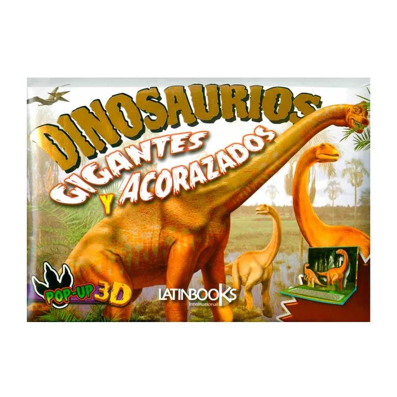 Dinosaurios: gigantes y acorazados