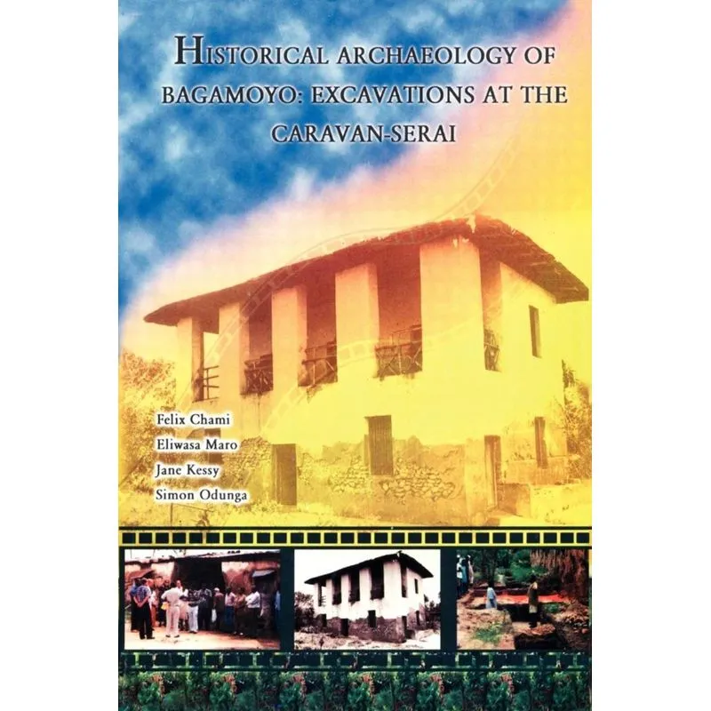 Historical Archaeology of Bagamoyo