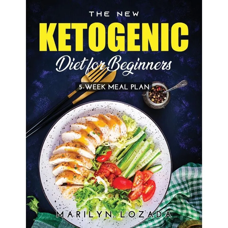 The New Ketogenic Diet for Beginners
