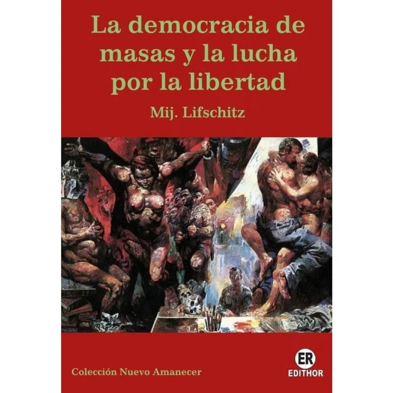 La democracia de masas y la lucha por la libertad - Espanhol