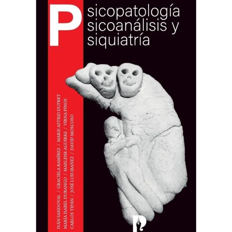 Psicopatología, Psicoanálisis y Psiquiatría - Espanhol