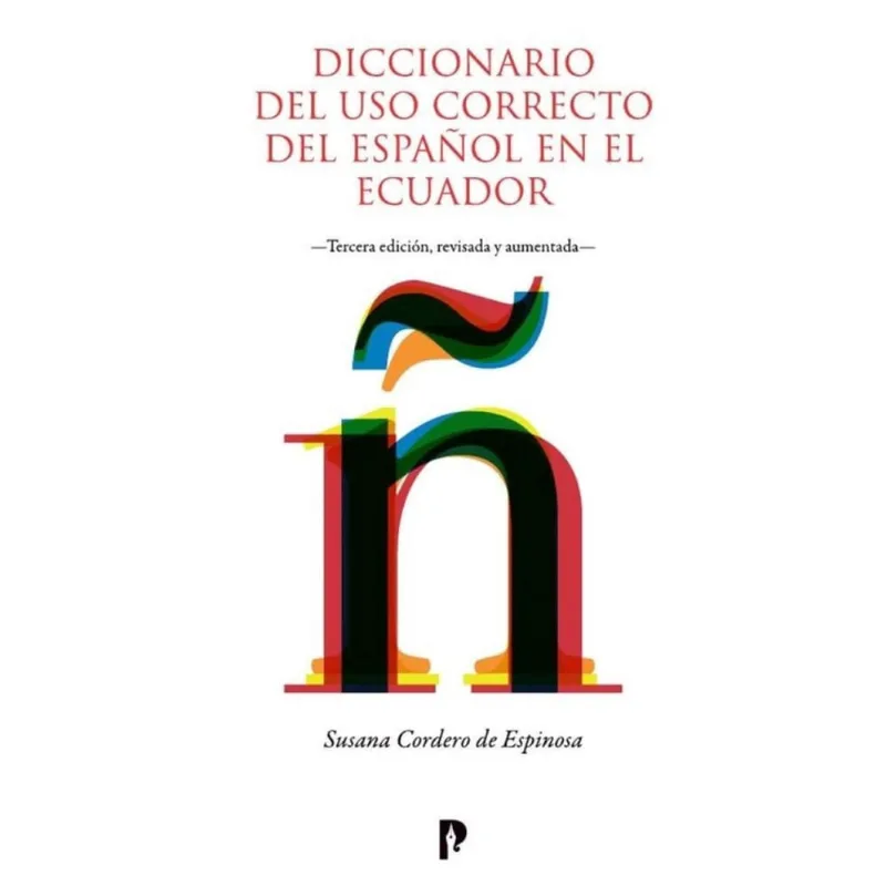 Diccionario del uso correcto del español en Ecuador - Espanhol